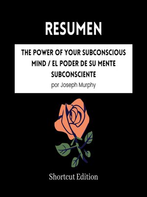 cover image of RESUMEN--The Power of Your Subconscious Mind / El poder de su mente subconsciente por Joseph Murphy